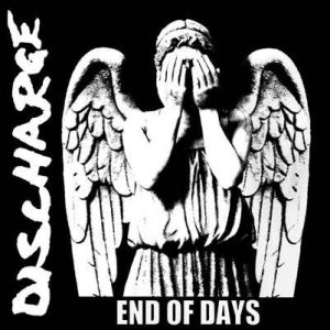 Discharge - End of Days cover art Discharge - End of Days cover art