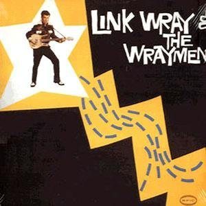 Link Wray & The Wraymen - Link Wray & the Wraymen cover art