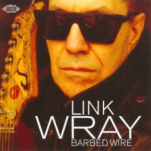 Link Wray - Barbed Wire cover art