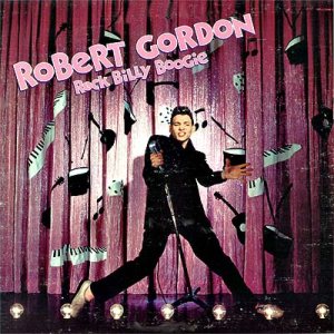 Robert Gordon - Rock Billy Boogie cover art