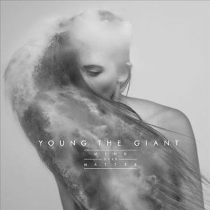 Young the Giant - Mind Over Matter cover art
