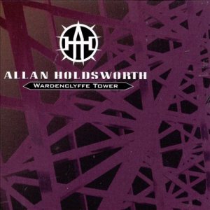 Allan Holdsworth - Wardenclyffe Tower cover art