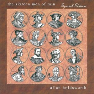 Allan Holdsworth - The Sixteen Men of Tain cover art