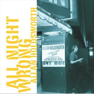 Allan Holdsworth - All Night Wrong cover art