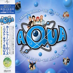 Aqua - Cartoon Heroes: the Best of Aqua cover art