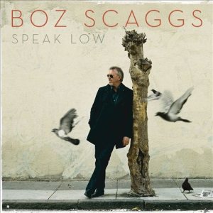 Boz Scaggs - Speak Low cover art