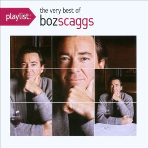 Boz Scaggs - Playlist: the Very Best of Boz Scaggs cover art