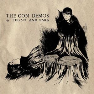 Tegan and Sara - The Con Demos cover art