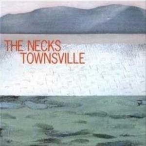 The Necks - Townsville cover art