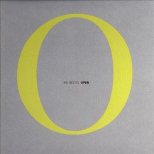 The Necks - Open cover art