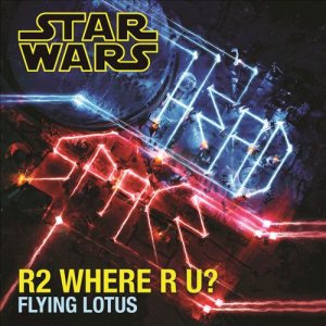 Flying Lotus - R2 Where R U? cover art