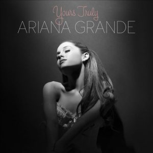 Ariana Grande - Yours Truly cover art
