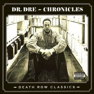 Dr. Dre - Death Row's Greatest Hits the Chronicles cover art