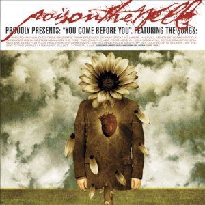 Poison the Well - You Come Before You cover art Poison the Well - You Come Before You cover art