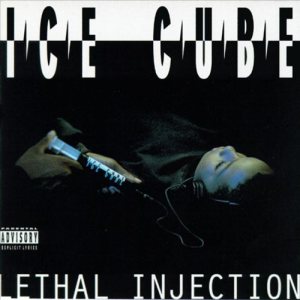 Ice Cube - Lethal Injection cover art