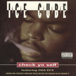 Ice Cube - Check Yo Self cover art Ice Cube - Check Yo Self cover art