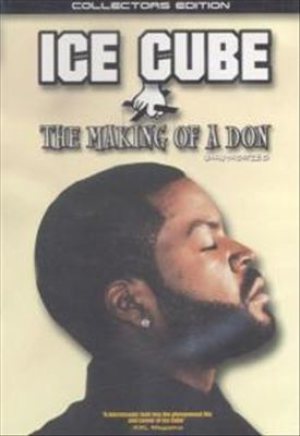 Ice Cube - The Making of a Don cover art