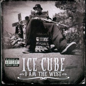 Ice Cube - I Am the West cover art