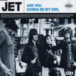 Jet - Are You Gonna Be My Girl cover art