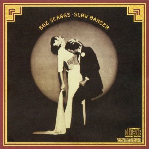 Boz Scaggs - Slow Dancer cover art