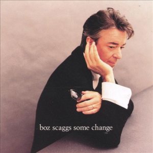 Boz Scaggs - Some Change cover art