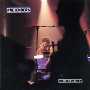 Pretenders - The Isle of View cover art