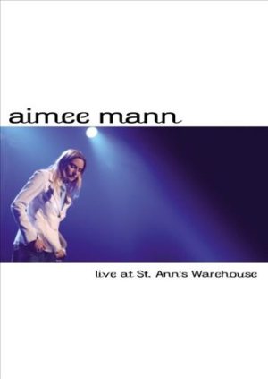 Aimee Mann - Live at St. Ann's Warehouse cover art