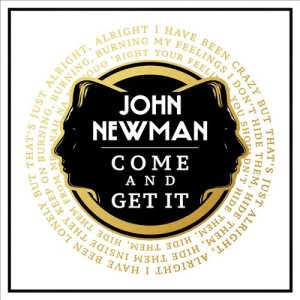John Newman - Come and Get It cover art