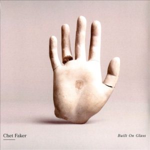 Chet Faker - Built on Glass cover art