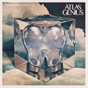 Atlas Genius - Inanimate Objects cover art Atlas Genius - Inanimate Objects cover art
