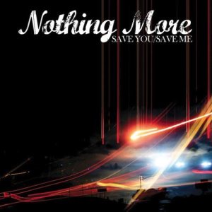 Nothing More - Save You/Save Me cover art