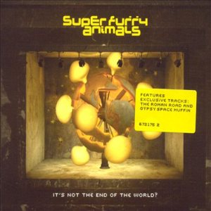 Super Furry Animals - It's Not the End of the World cover art
