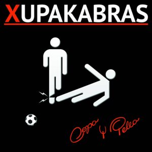 Xupakabras - Copa Y Pelea cover art