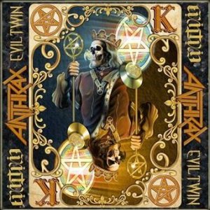 Anthrax - Evil Twin cover art Anthrax - Evil Twin cover art