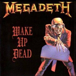 Megadeth - Wake Up Dead cover art