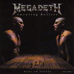 Megadeth - Sweating Bullets cover art Megadeth - Sweating Bullets cover art