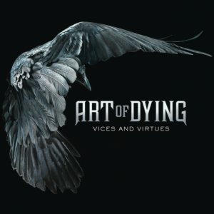 Art of Dying - Vices and Virtues cover art
