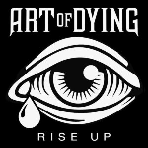 Art of Dying - Rise Up cover art