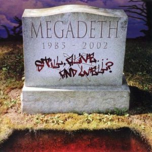 Megadeth - Still, Alive... and Well? cover art