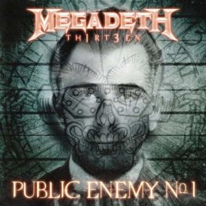 Megadeth - Public Enemy No. 1 cover art