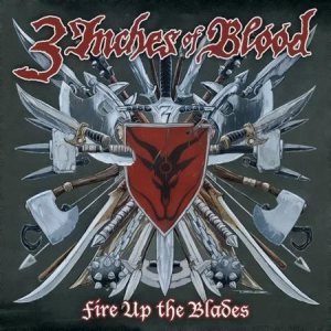 3 Inches of Blood - Fire Up the Blades cover art