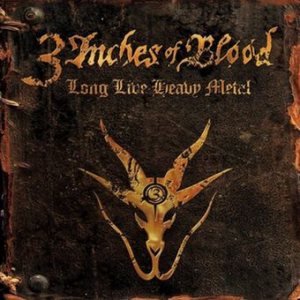 3 Inches of Blood - Long Live Heavy Metal cover art