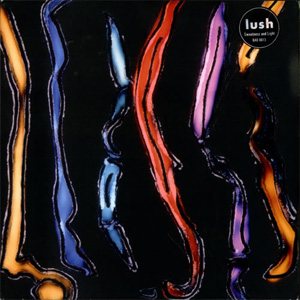 Lush - Sweetness and Light cover art