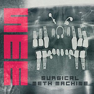 Surgical Meth Machine - Surgical Meth Machine cover art