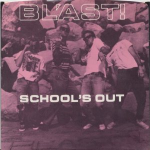 Bl'ast - School's Out cover art Bl'ast - School's Out cover art