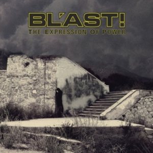 Bl'ast! - The Expression of Power cover art