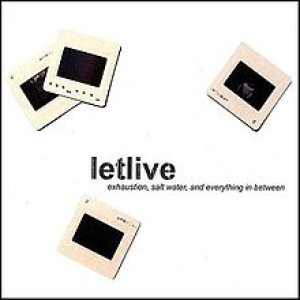 Letlive - Exhaustion, Salt Water, and Everything in Between cover art