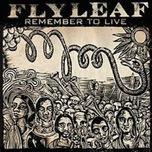 Flyleaf - Remember to Live cover art Flyleaf - Remember to Live cover art