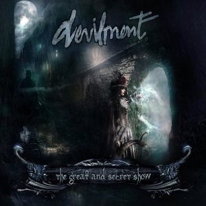 Devilment - The Great and Secret Show cover art