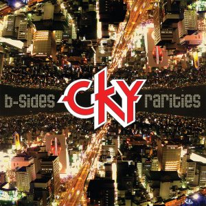 CKY - B-Sides & Rarities cover art